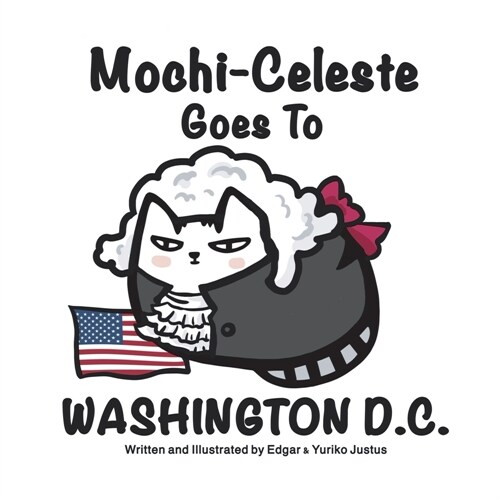 Mochi-Celeste Goes to Washington D.C. (Paperback)