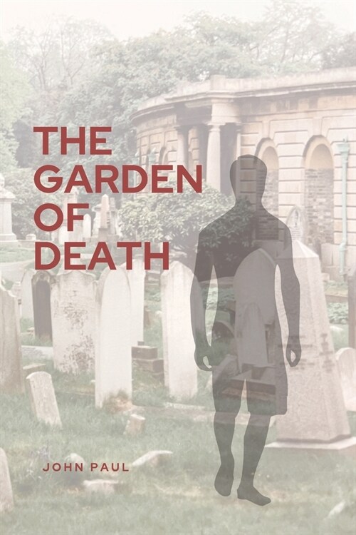 The Garden of Death (Paperback)