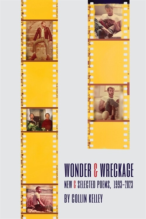 Wonder & Wreckage: New & Selected Poems, 1993-2023 (Paperback)