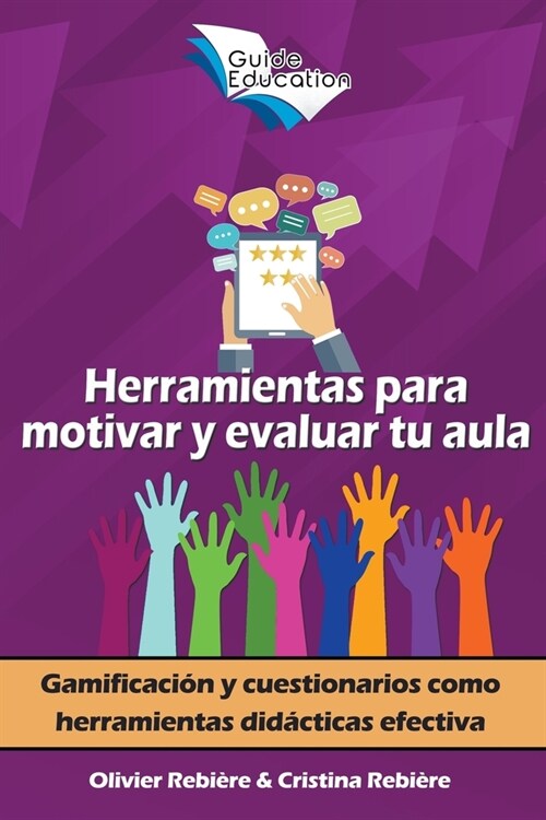 Herramientas para Motivar y Evaluar tu Aula (Paperback)