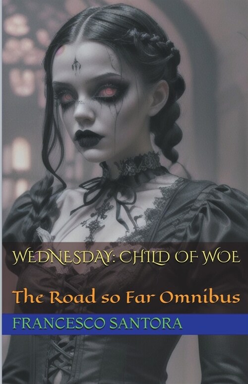 Wednesday: Child of Woe (Paperback)