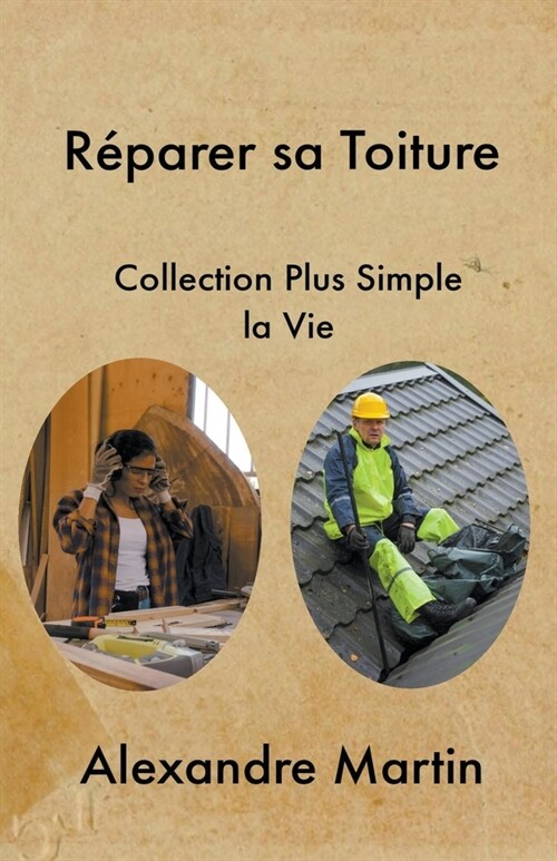 R?arer sa Toiture (Paperback)