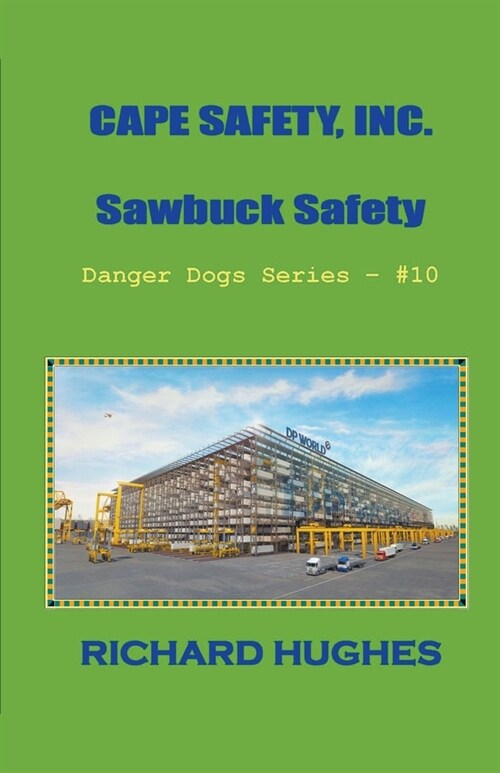 Cape Safety, Inc. Sawbuck Safety (Paperback)