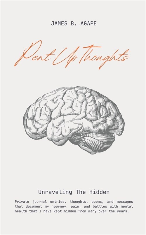 Pent Up Thoughts (Paperback)