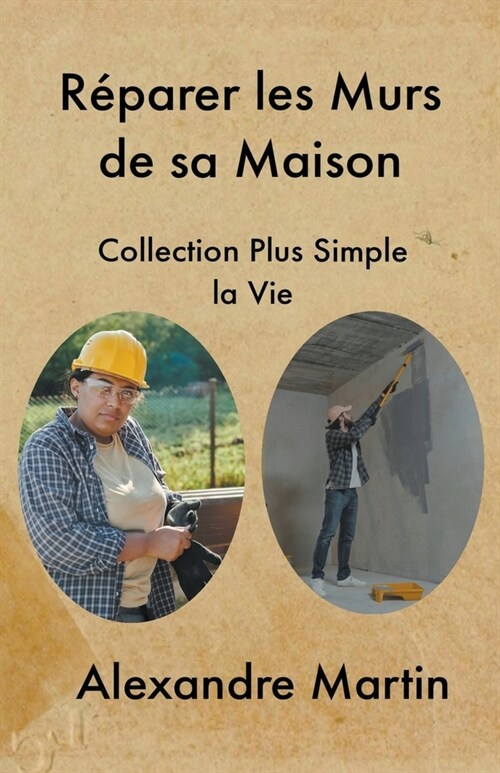 R?arer les Murs de sa Maison (Paperback)