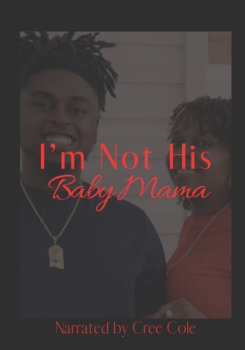 Im Not His Baby Mama (Paperback)