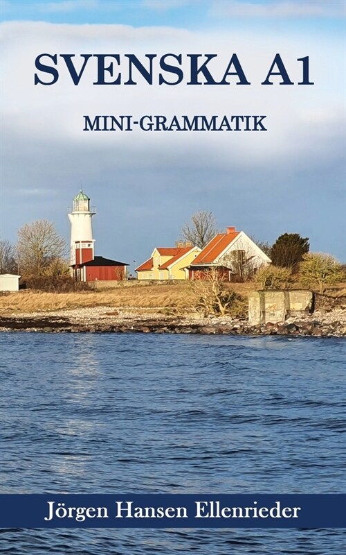 Svenska A1: Mini-Grammatik (Paperback)