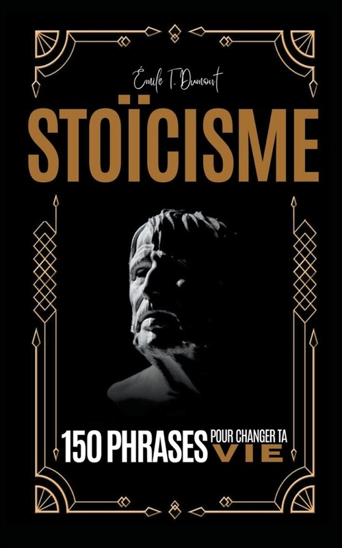 STO?ISME - 150 Phrases pour Changer ta Vie (Paperback)