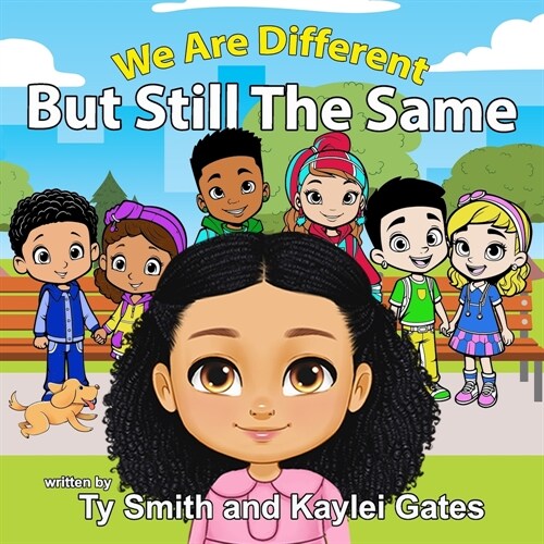 We Are Different But Still The Same (Paperback)