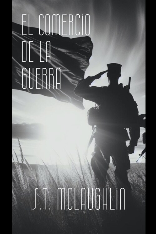 El Comercio de la Guerra (Paperback)