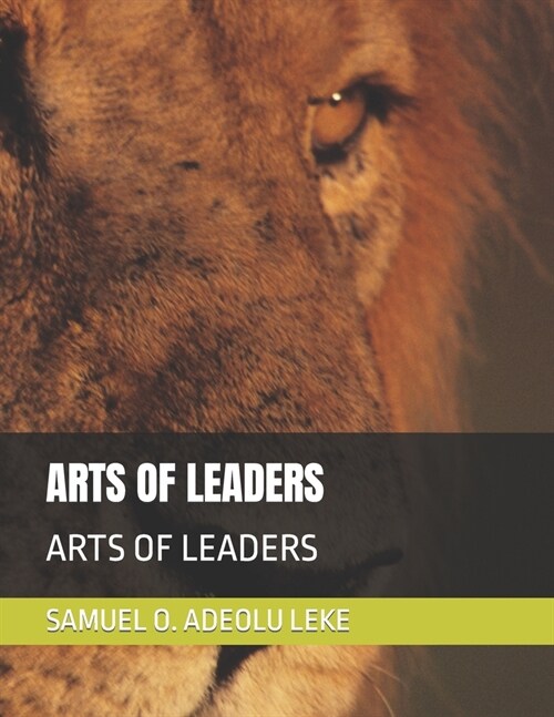 Arts of Leaders: Arts of Leaders (Paperback)