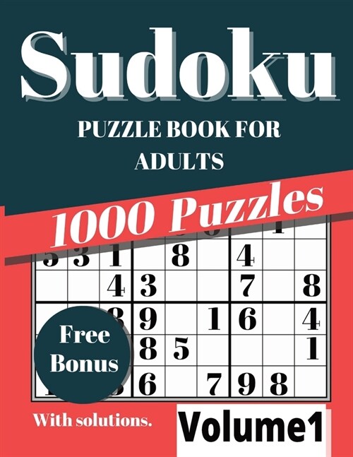 Sudoku Puzzle Book for Adults: 1000 Easy to Extreme Sudoku Puzzles with Solutions - Vol. 1 (Paperback)