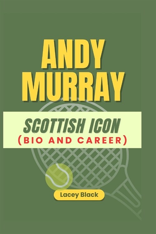 Andy Murray: Scottish Icon (Bio and Career) (Paperback)