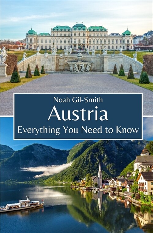 Austria: Everything You Need to Know (Paperback)