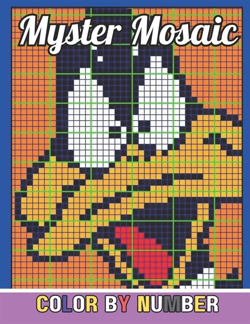 Mystery Mosaic Color By Number: New 50 Page Pixel Art Color By Number Coloring Book for Adults and Kids, Beautiful & Dazzling Color Quest Challenges . (Paperback)