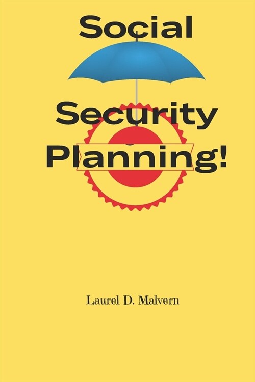 Social Security Planning! (Paperback)