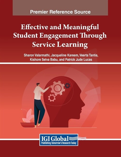 Effective and Meaningful Student Engagement Through Service Learning (Paperback)