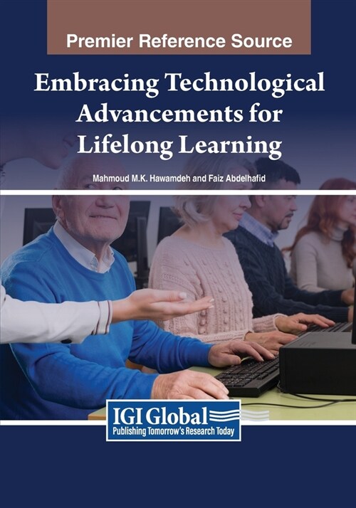 Embracing Technological Advancements for Lifelong Learning (Paperback)