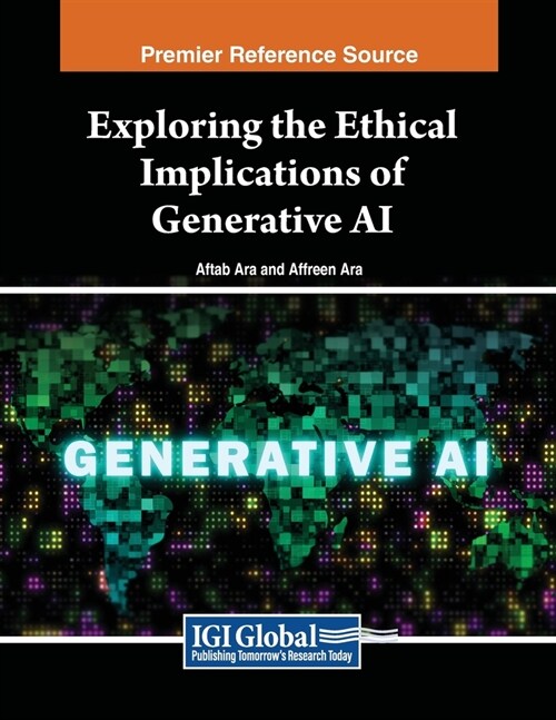 Exploring the Ethical Implications of Generative AI (Paperback)