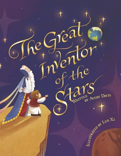 The Great Inventor of the Stars (Hardcover)