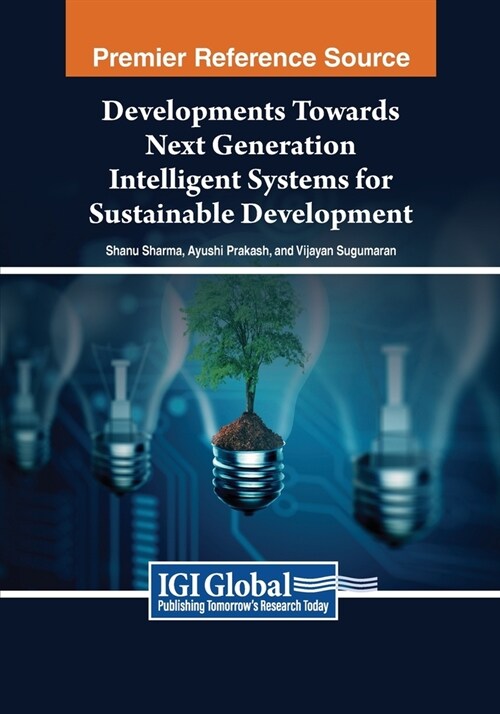 Developments Towards Next Generation Intelligent Systems for Sustainable Development (Paperback)