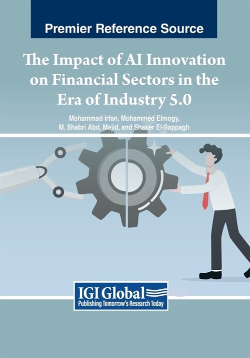 The Impact of AI Innovation on Financial Sectors in the Era of Industry 5.0 (Paperback)