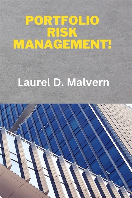 Portfolio Risk Management! (Paperback)