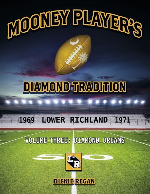 Mooney Players Diamond Tradition: Volume Three: Diamond Dreams (Paperback)