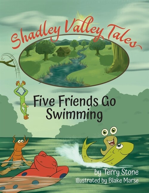 Shadley Valley Tales: Five friends go swimming (Paperback)