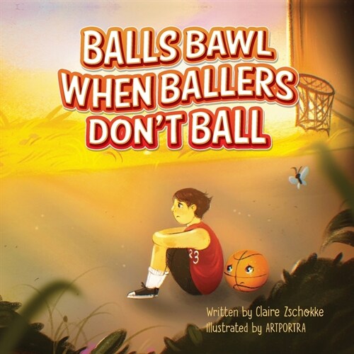 Balls Bawl When Ballers Dont Ball (Paperback)