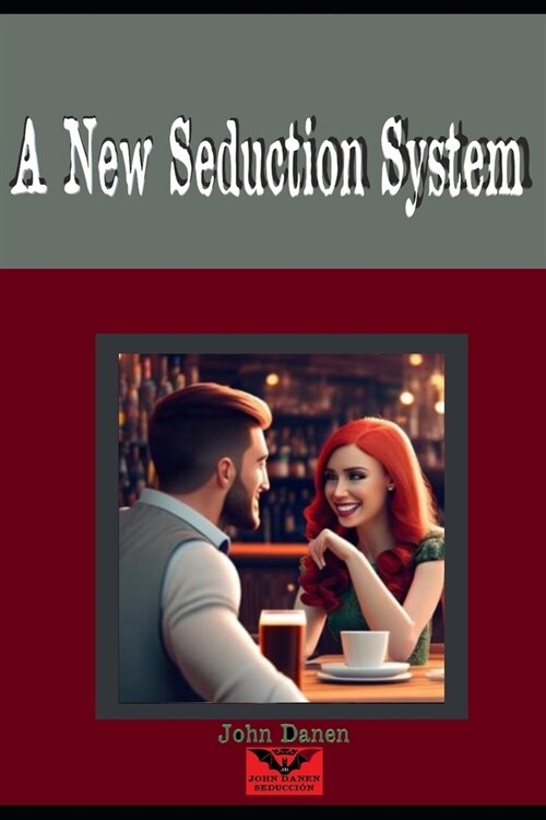 A New Seduction System (Paperback)