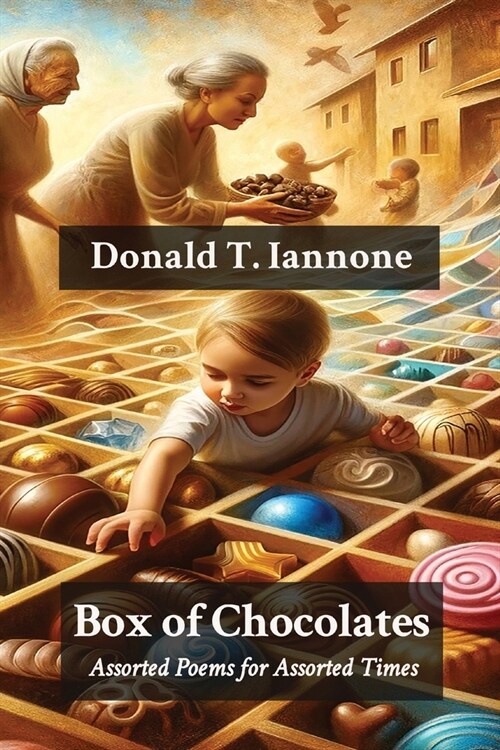 Box of Chocolates: Assorted Poems for Assorted Times (Paperback)