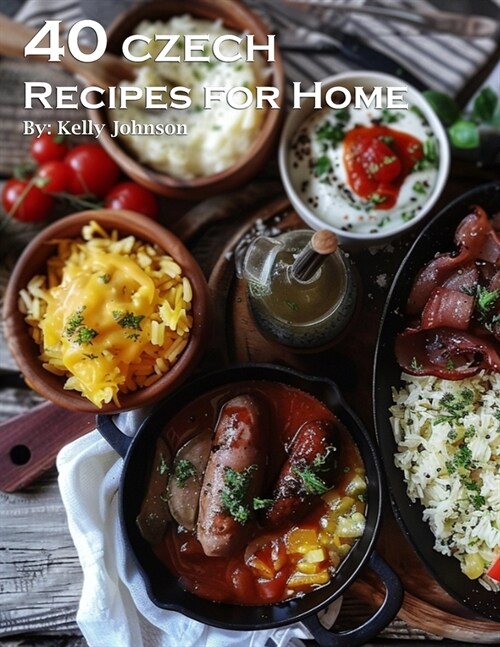 40 Czech Recipes for Home (Paperback)