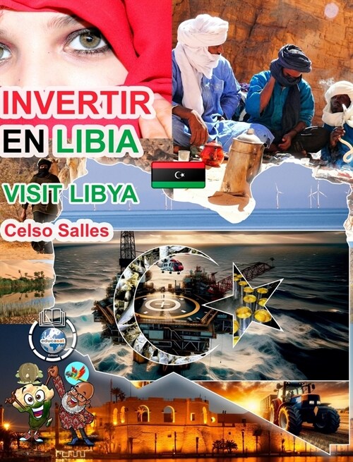 INVERTIR EN LIBIA - Visit Libya - Celso Salles: Colecci? Invertir en 햒rica (Hardcover)