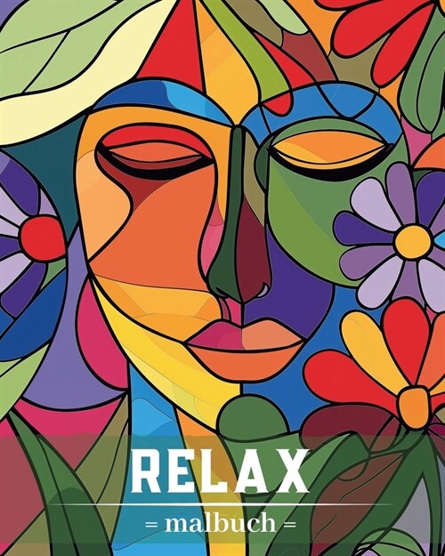 Relax - Malbuch: Originelle Designs f? achtsame Entspannung (Paperback)