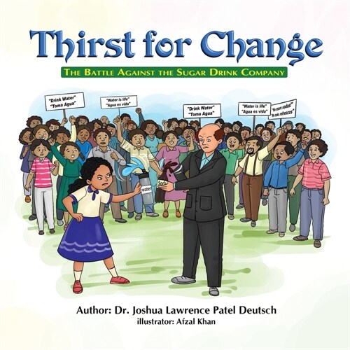 Thirst for Change: The Battle Against the Sugar Drink Company (Paperback)