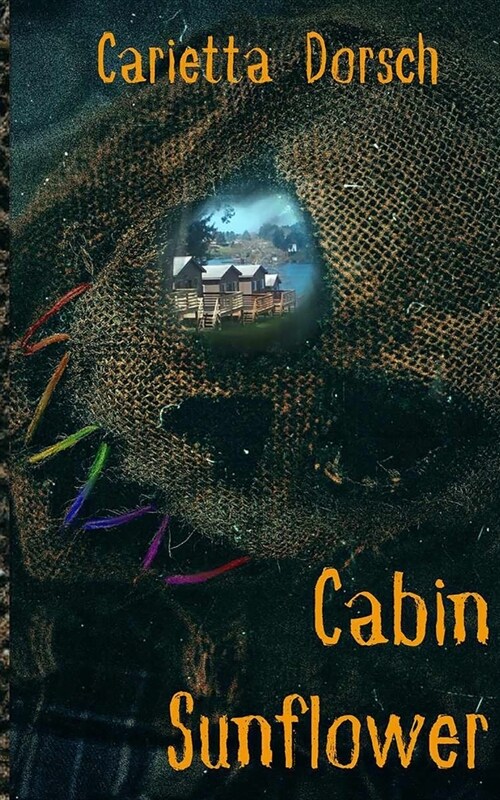 Cabin Sunflower (Paperback)