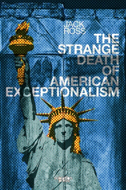 The Strange Death of American Exceptionalism (Paperback)