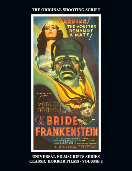 The Bride of Frankenstein - Universal Filmscripts Series, Classic Horror Films - Volume 2 (Paperback)