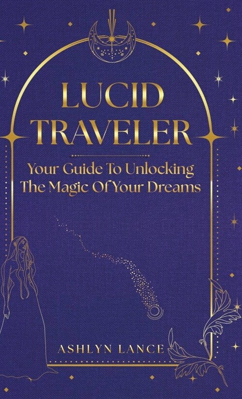 Lucid Traveler (Hardcover)