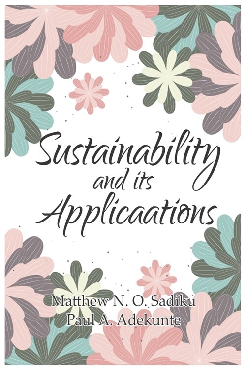 Sutainability and its Applications (Paperback)