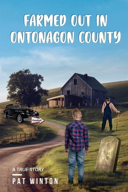 Farmed Out in Ontonagon County (Paperback)