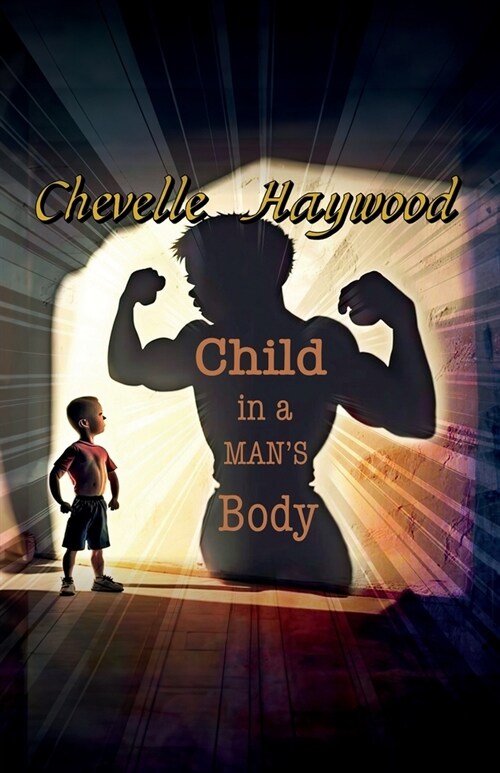 Child In a Mans Body (Paperback)