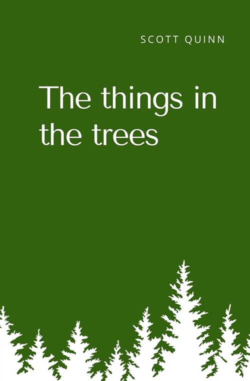The things in the trees (Paperback)