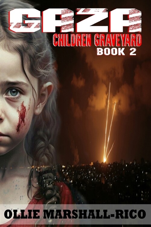Gaza Children Graveyard: Book 2 (Paperback)
