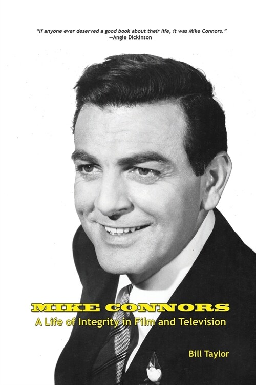 Mike Connors - A Life of Integrity in Film and Television (Paperback)