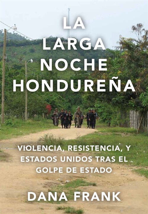 La Larga Noche Hondure? (Hardcover)