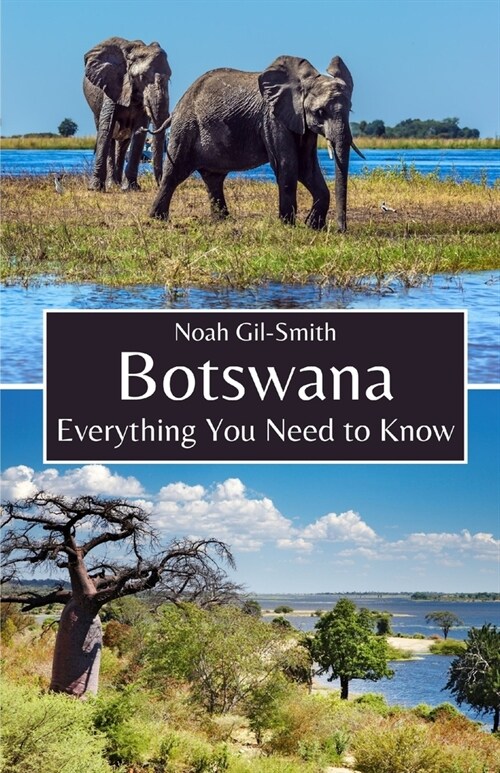 Botswana: Everything You Need to Know (Paperback)