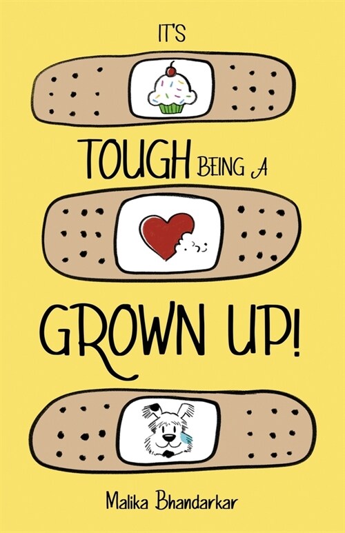 Its Tough Being A Grown Up! (Paperback)