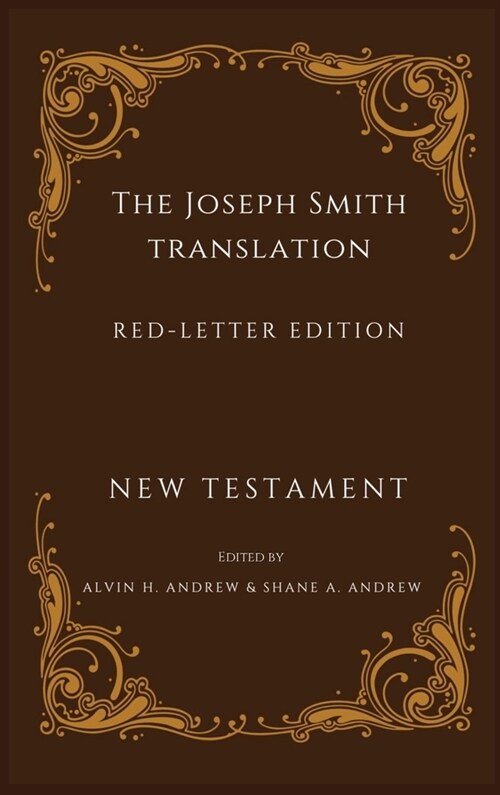 Joseph Smith Translation Red-Letter Edition New Testament (Hardcover)